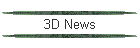 3D News