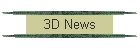 3D News